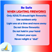 Be Safe When Lighting Fireworks