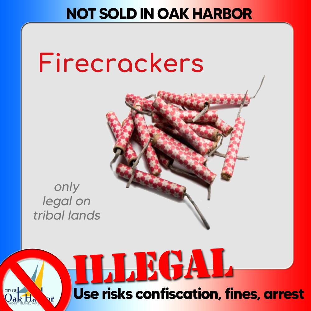 Firecrackers and Salutes Are Illegal in Oak Harbor