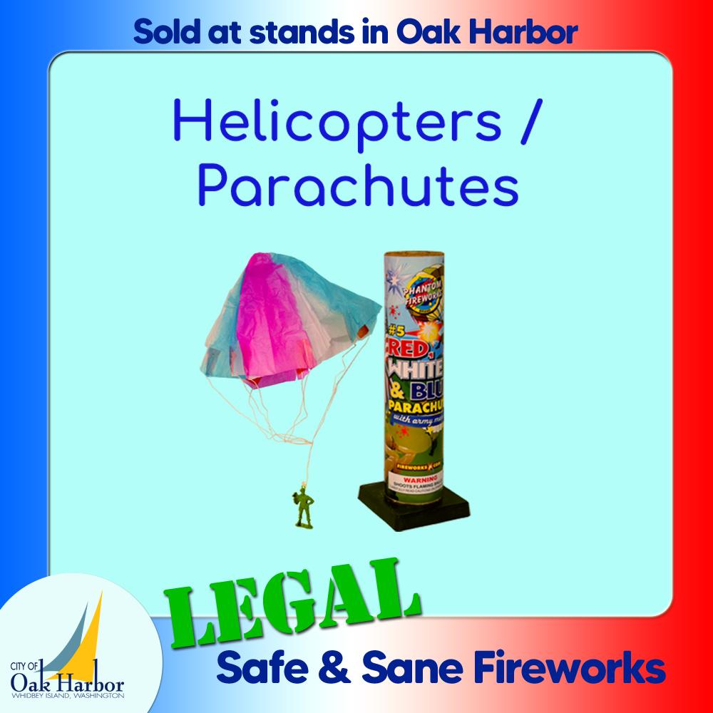 Helicopters and Parachutes Are Legal in Oak Harbor