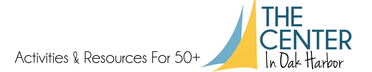 The Center in Oak Harbor: Activities and Resources for 50-Plus